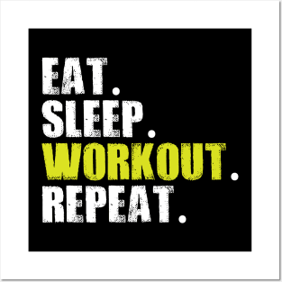 gym eat sleep workout repeat Posters and Art